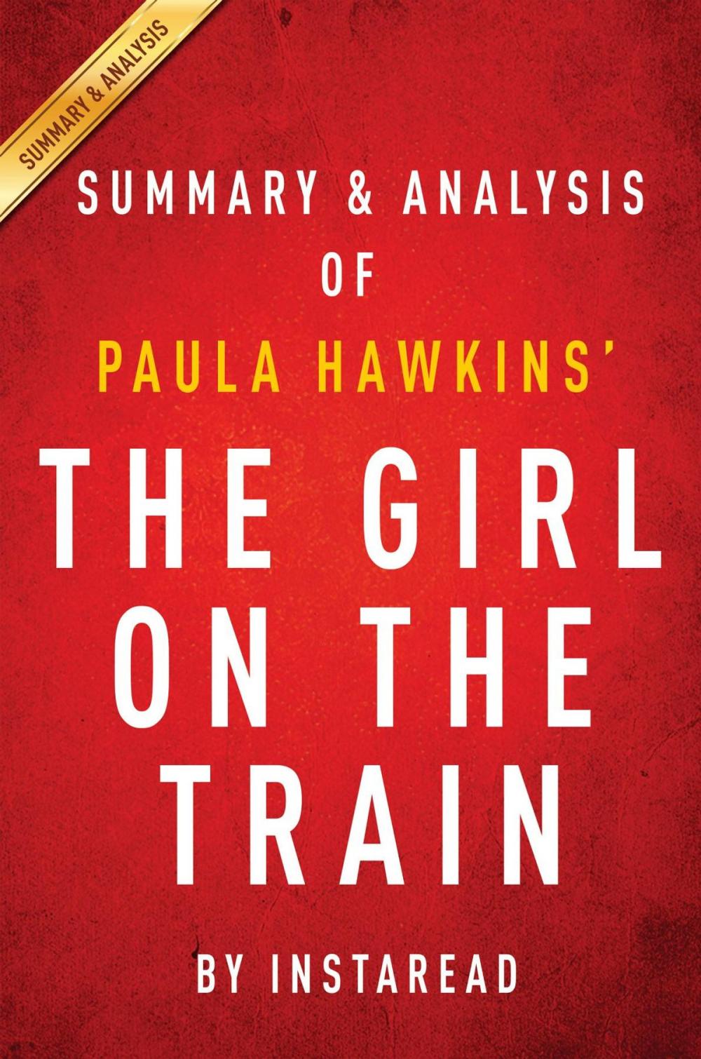 Big bigCover of Summary of The Girl on the Train