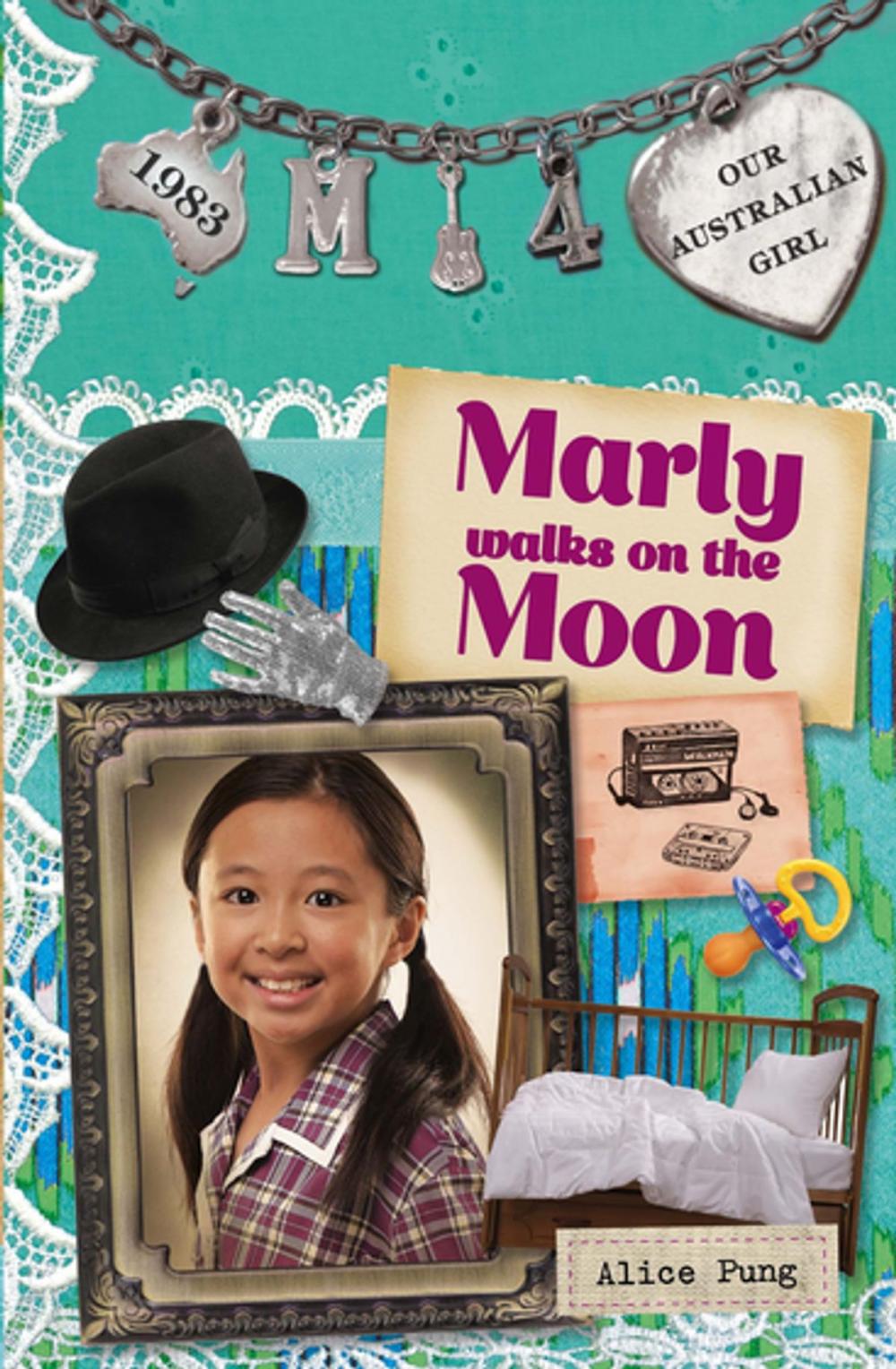 Big bigCover of Our Australian Girl: Marly walks on the Moon (Book 4)