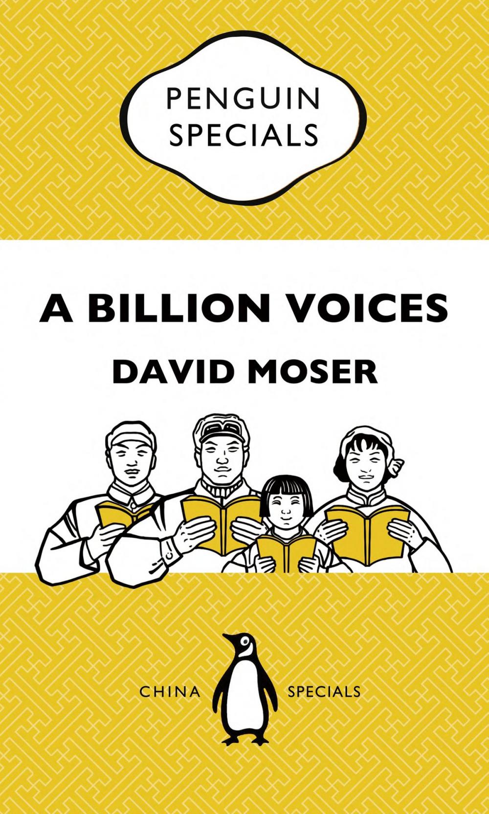 Big bigCover of A Billion Voices: China's Search for a Common Language: Penguin Specials