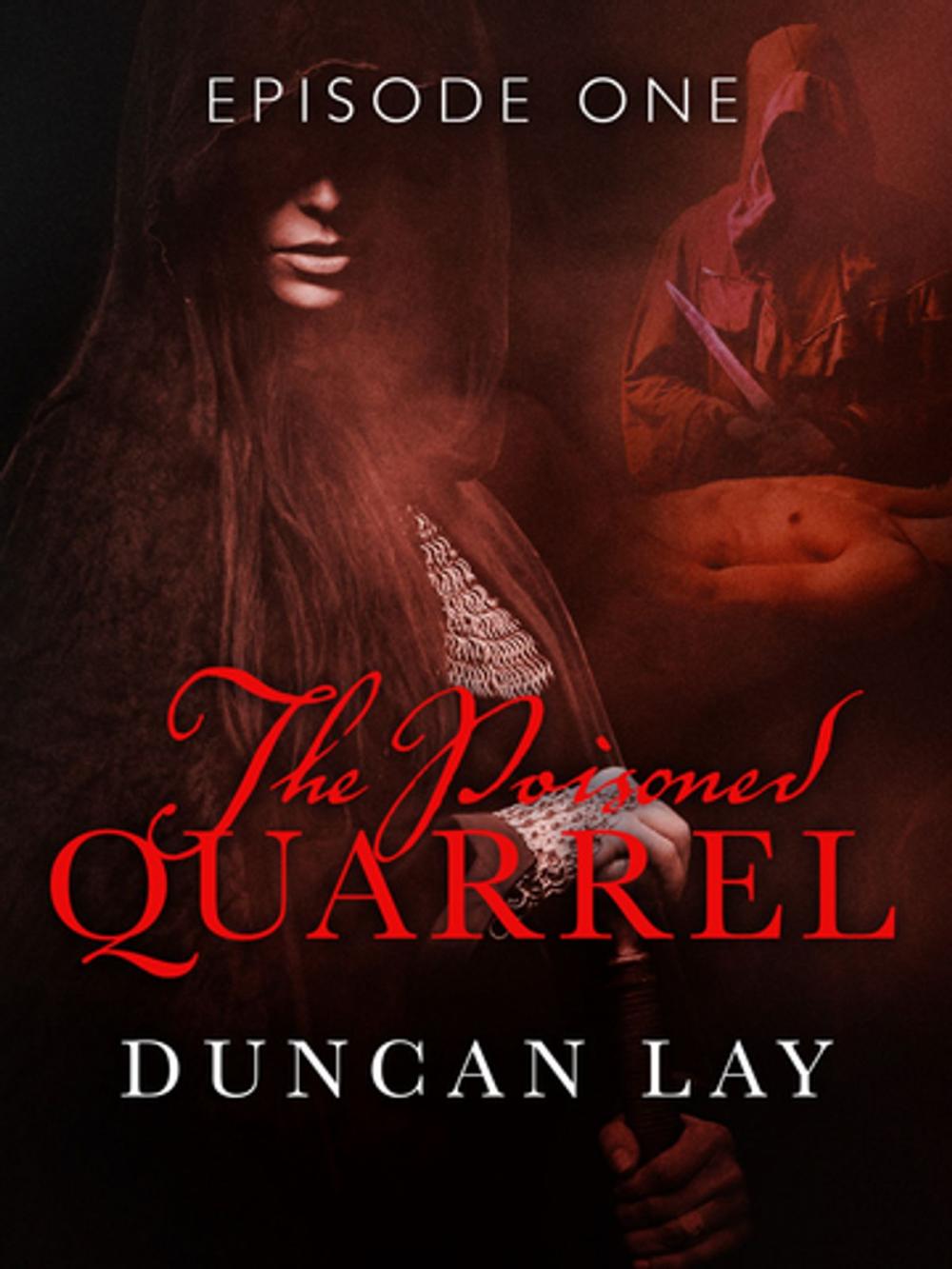 Big bigCover of The Poisoned Quarrel: Episode 1