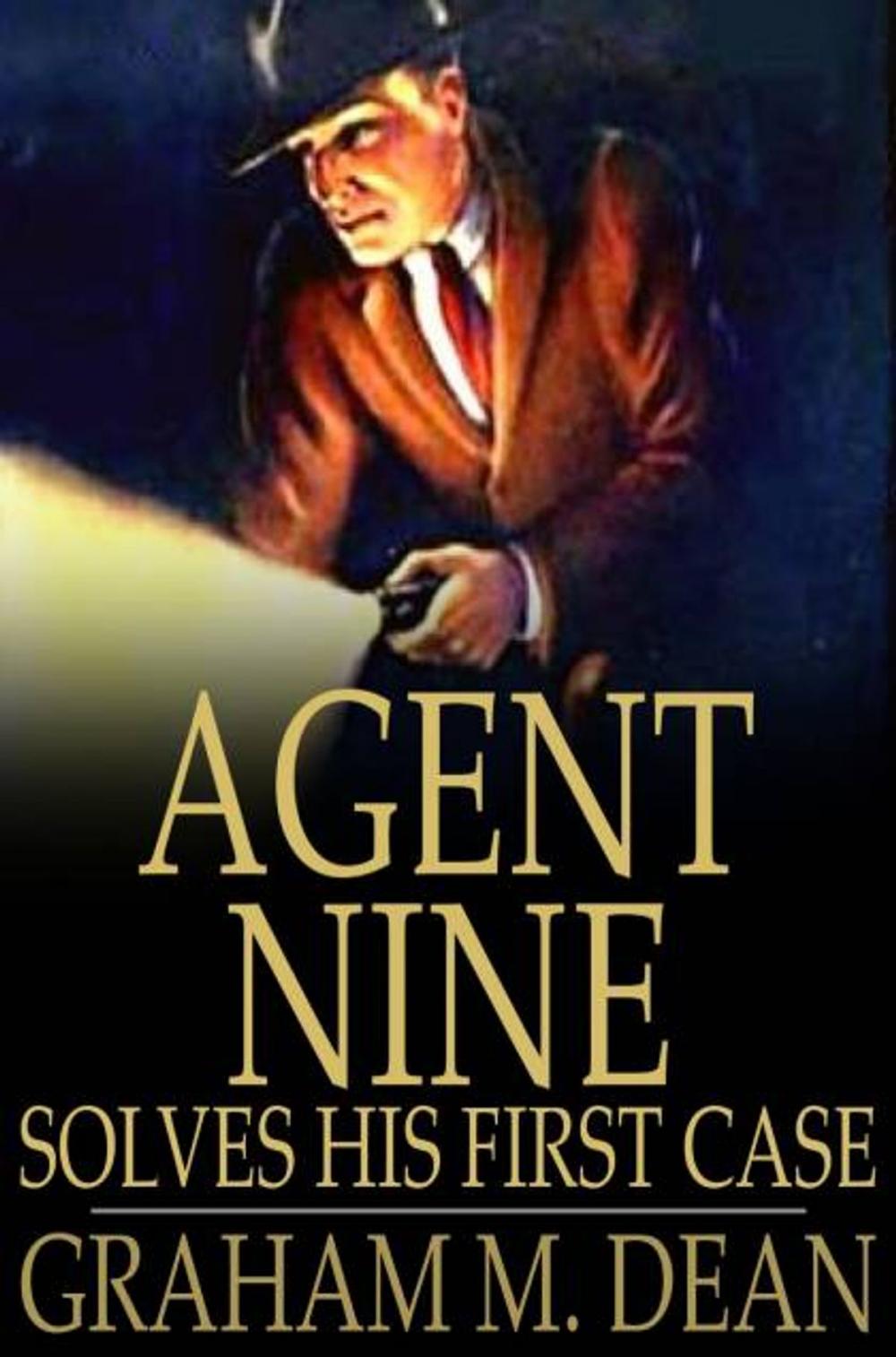 Big bigCover of Agent Nine Solves His First Case