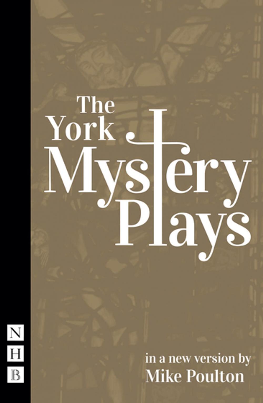 Big bigCover of The York Mystery Plays (NHB Classic Plays)