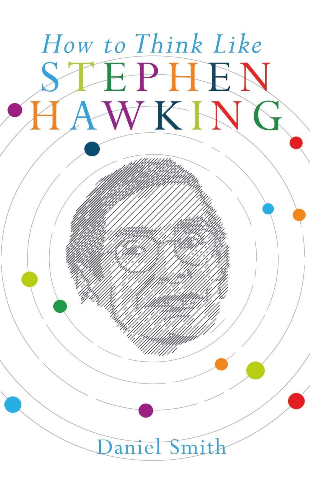 Big bigCover of How to Think Like Stephen Hawking