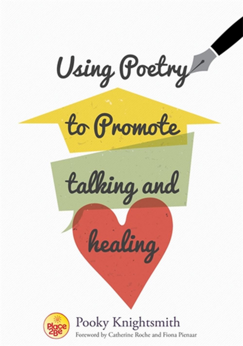 Big bigCover of Using Poetry to Promote Talking and Healing