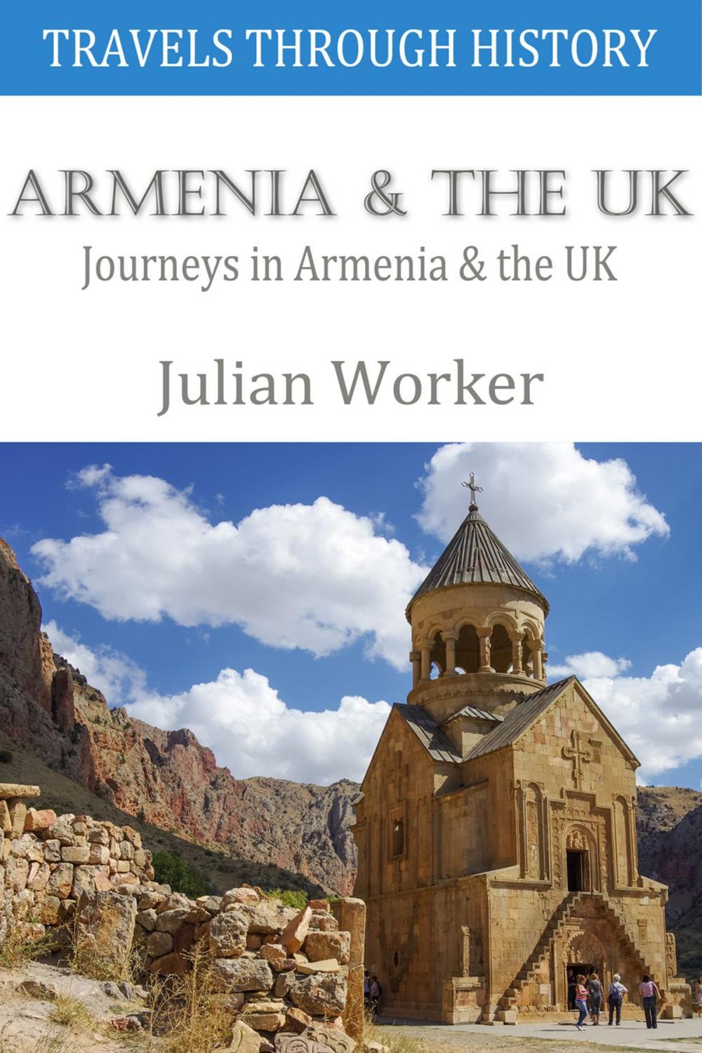 Big bigCover of Travels through History - Armenia and the UK