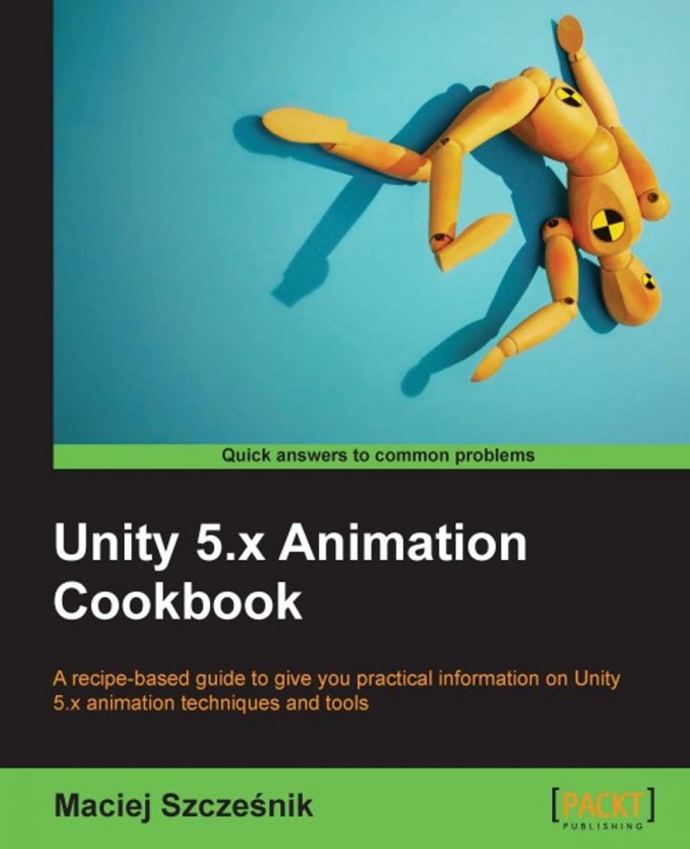 Big bigCover of Unity 5.x Animation Cookbook