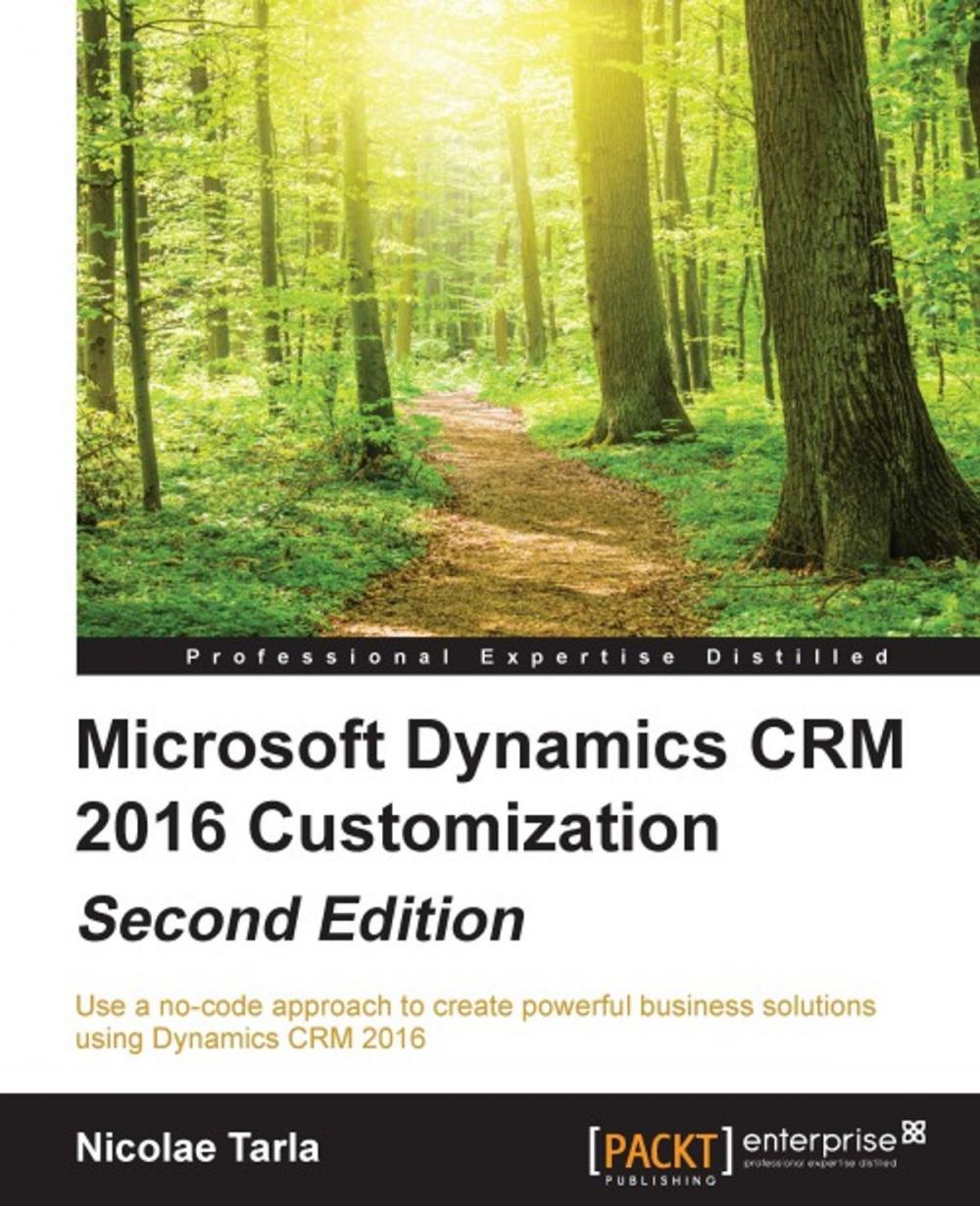 Big bigCover of Microsoft Dynamics CRM 2016 Customization - Second Edition