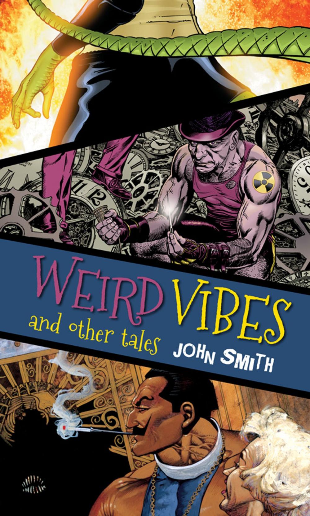 Big bigCover of Weird Vibes and Other Tales