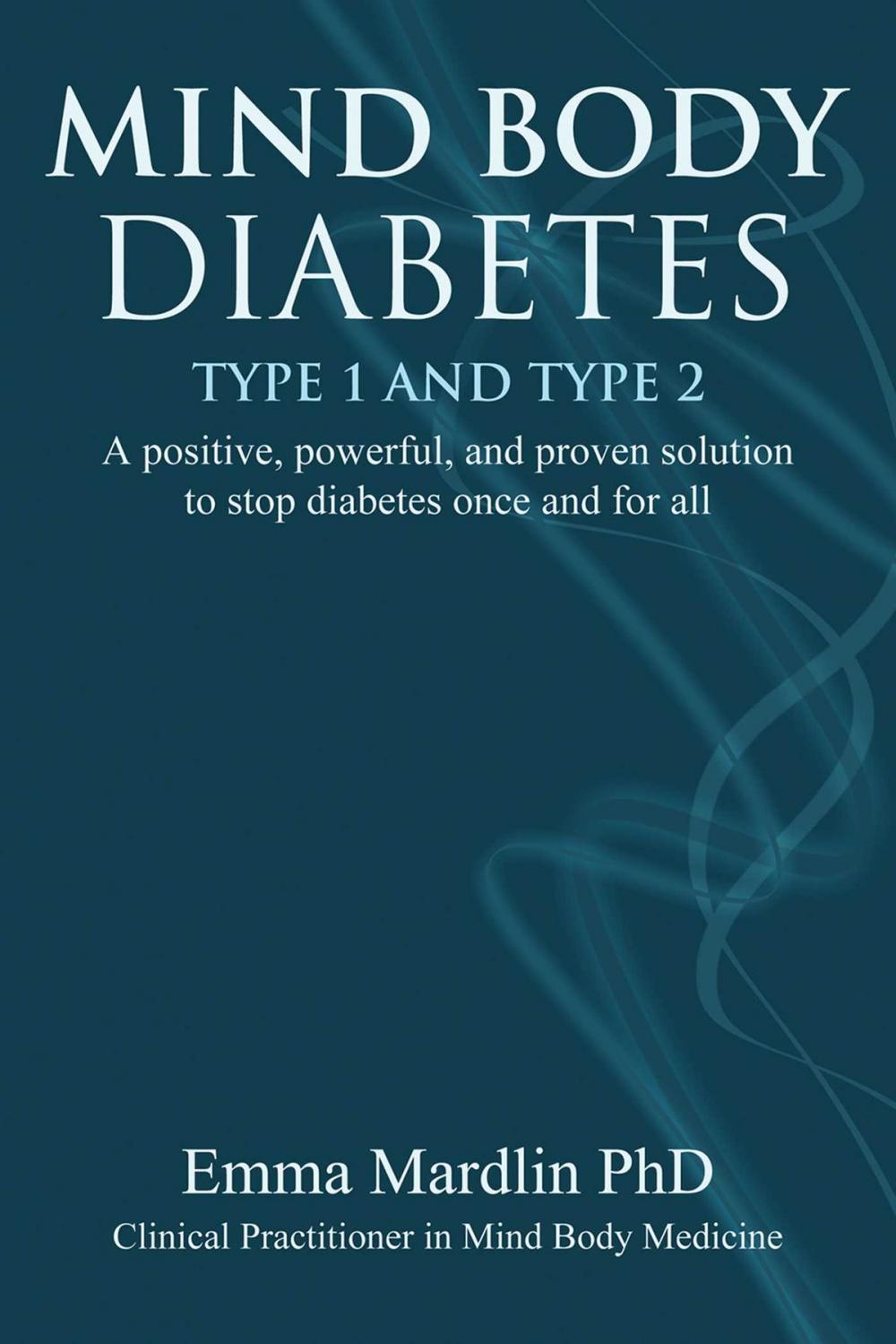 Big bigCover of Mind Body Diabetes Type 1 and Type 2