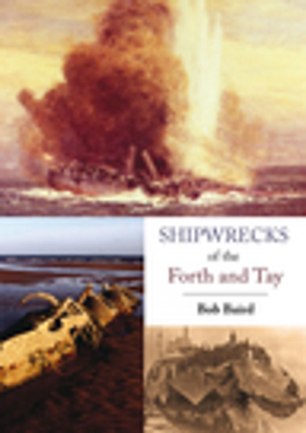 Big bigCover of Shipwrecks of the Forth and Tay