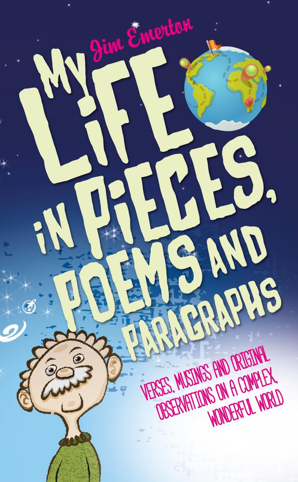 Big bigCover of My Life in Pieces, Poems and Paragraphs