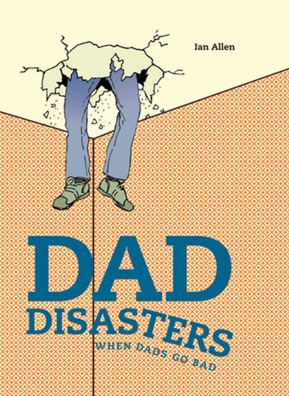 Big bigCover of Dad Disasters