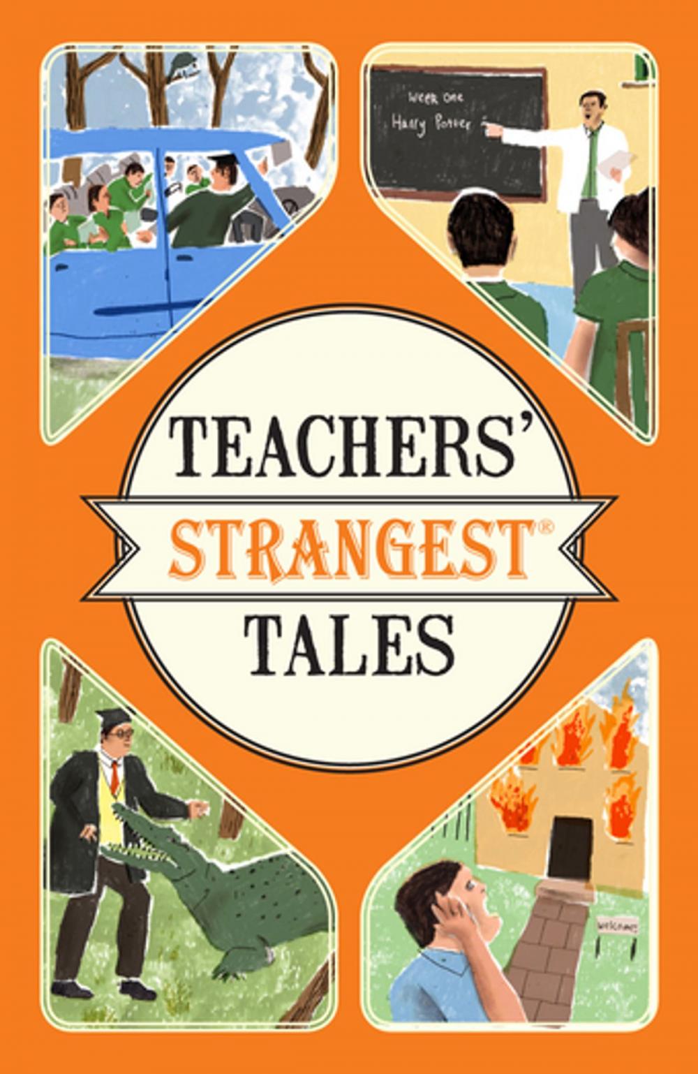 Big bigCover of Teachers' Strangest Tales