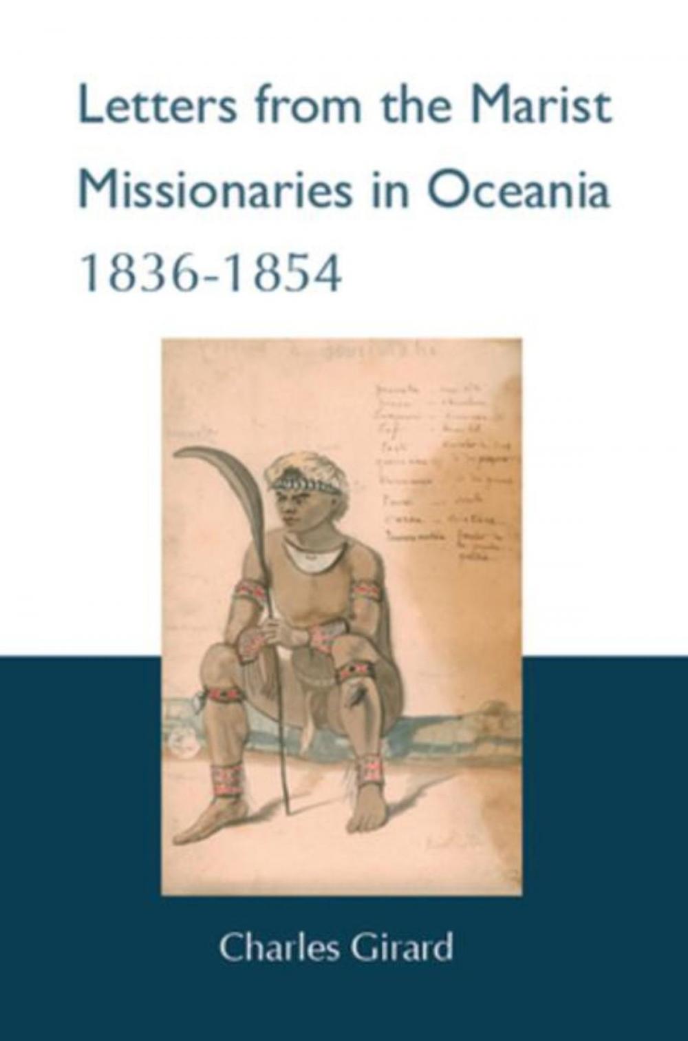 Big bigCover of Letters from the Marist Missionaries in Oceania 1836-1854