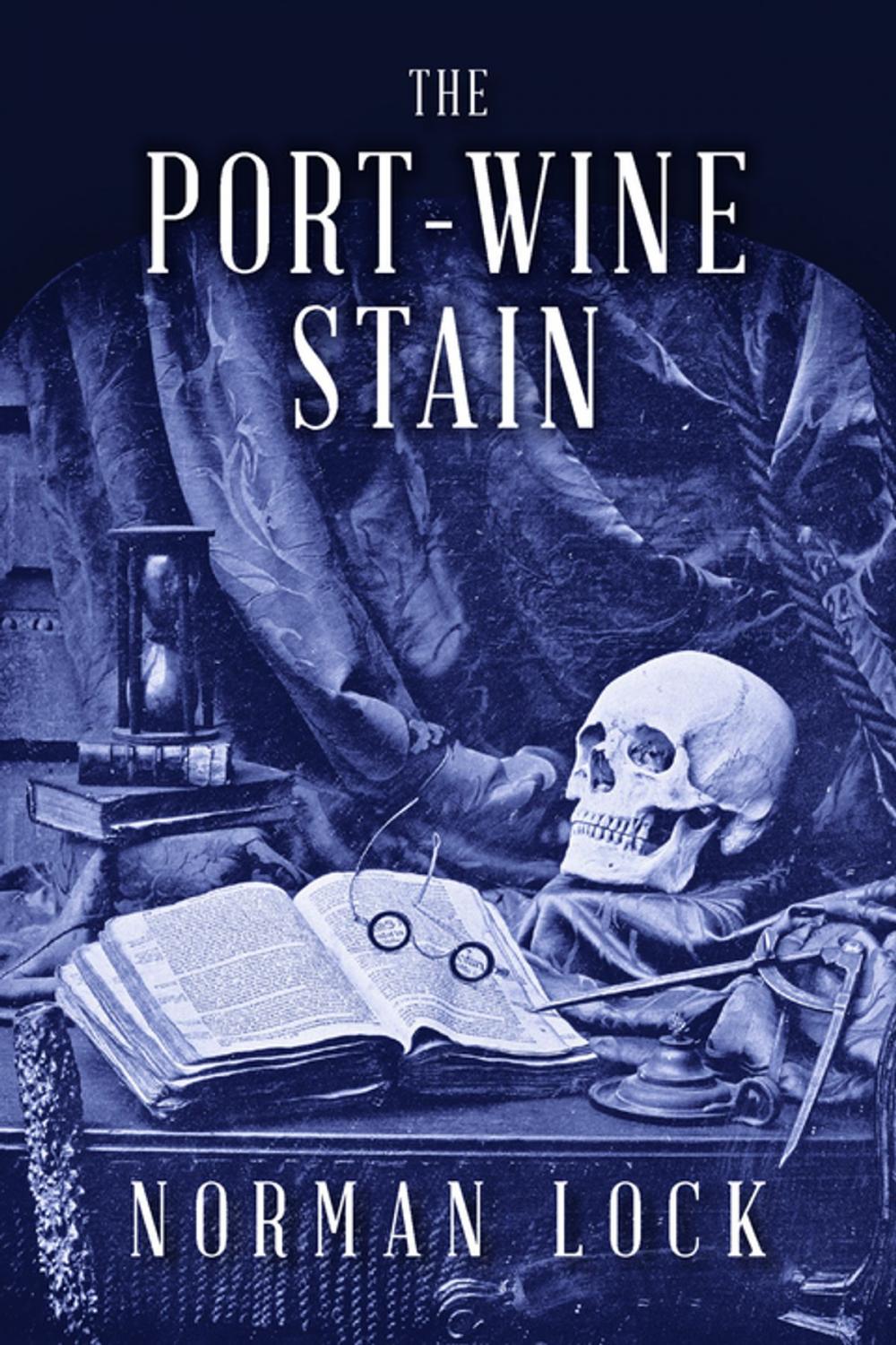 Big bigCover of The Port-Wine Stain