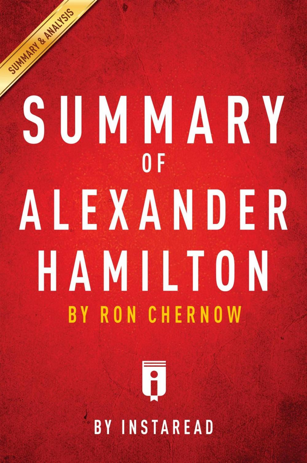 Big bigCover of Summary of Alexander Hamilton