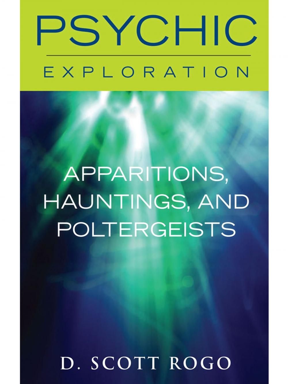 Big bigCover of Apparitions, Hauntings, and Poltergeists