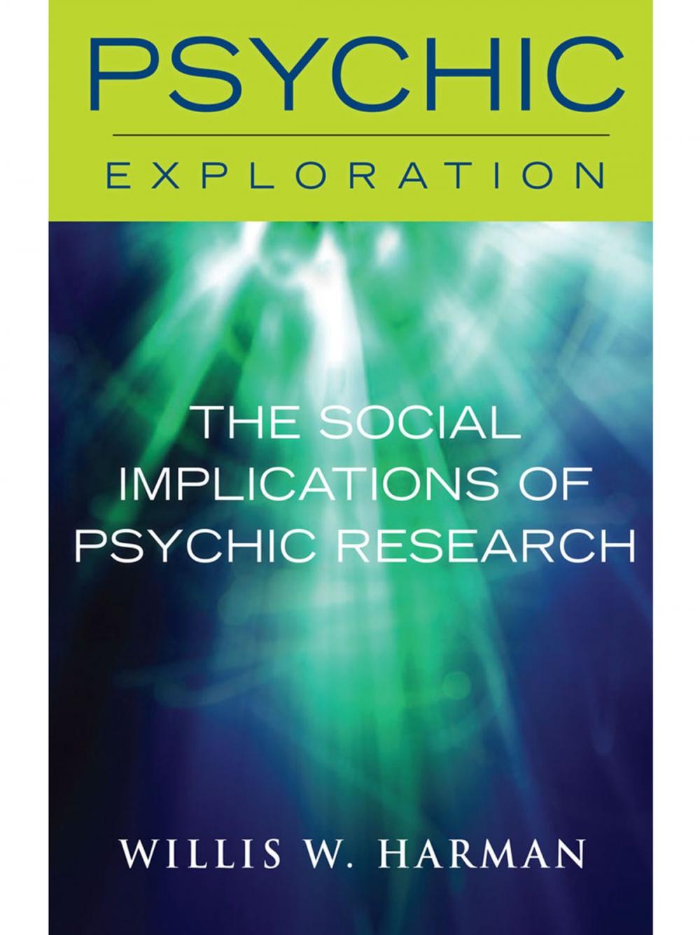 Big bigCover of The Social Implications of Psychic Research