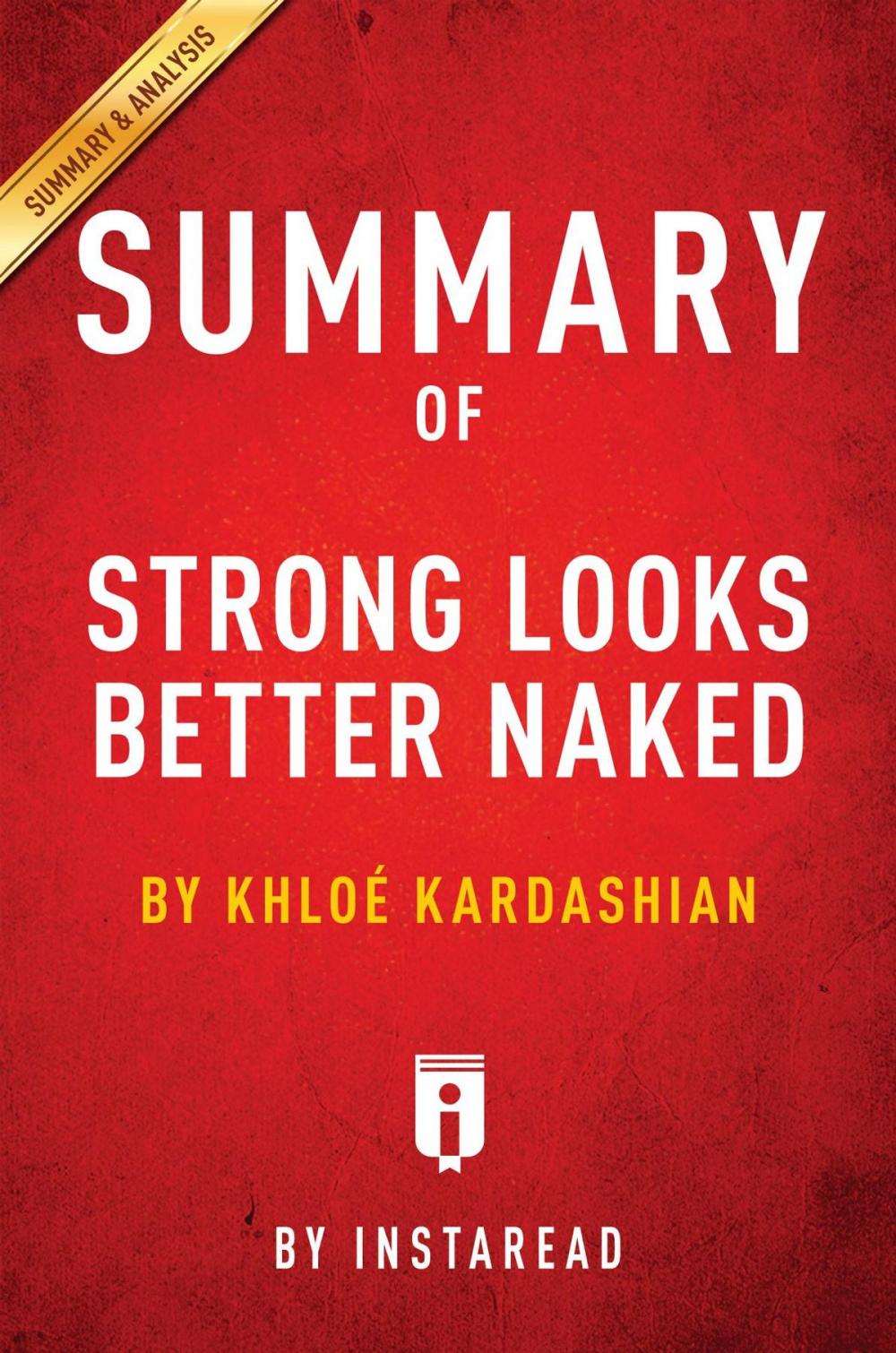 Big bigCover of Summary of Strong Looks Better Naked