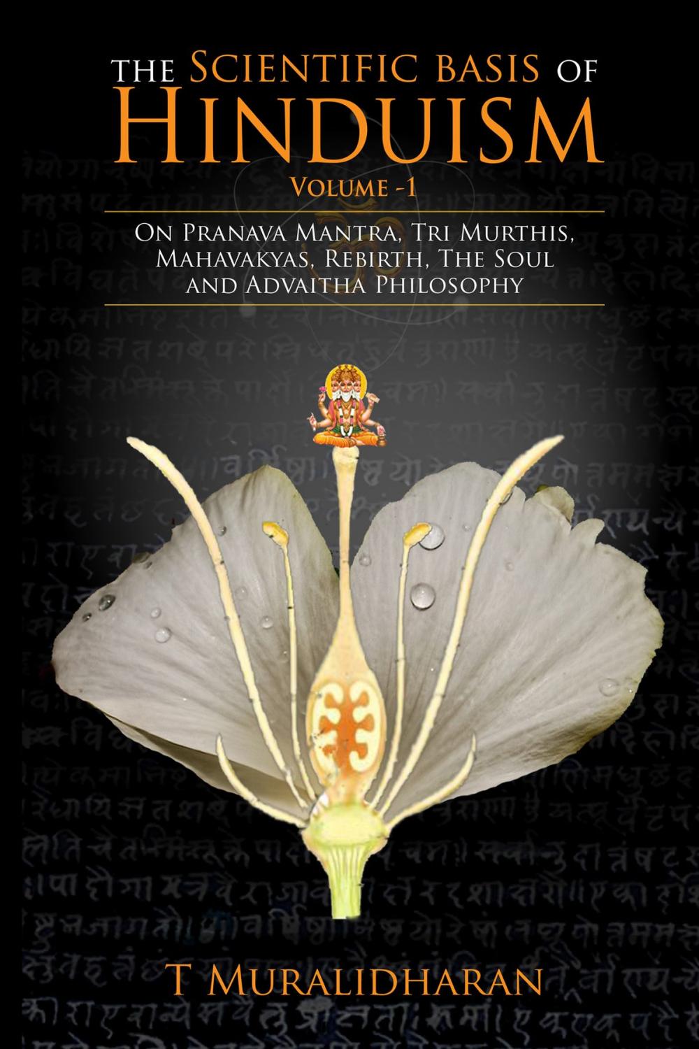 Big bigCover of The Scientific Basis of Hinduism - Volume I