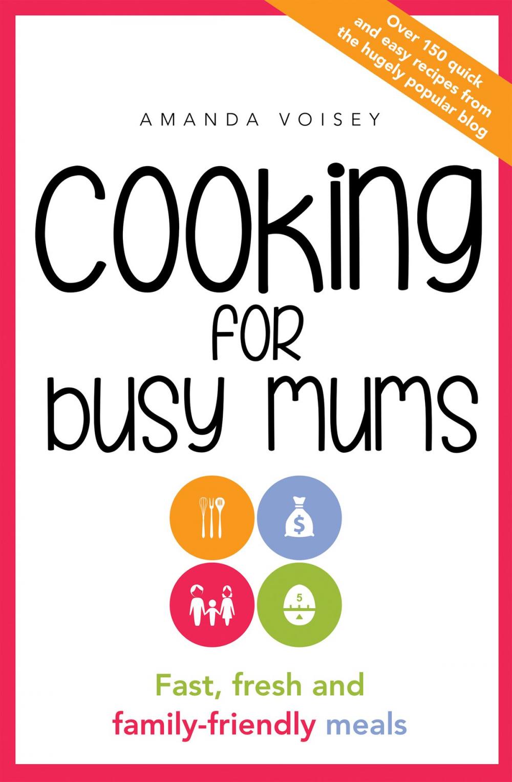 Big bigCover of Cooking for Busy Mums