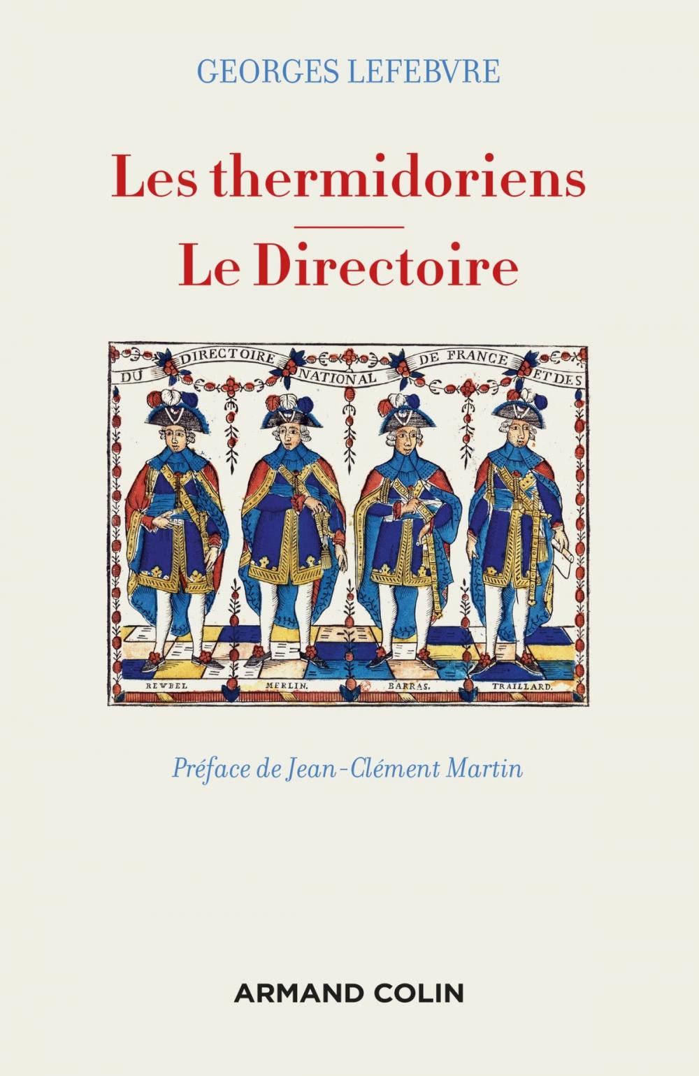 Big bigCover of Les thermidoriens - Le Directoire