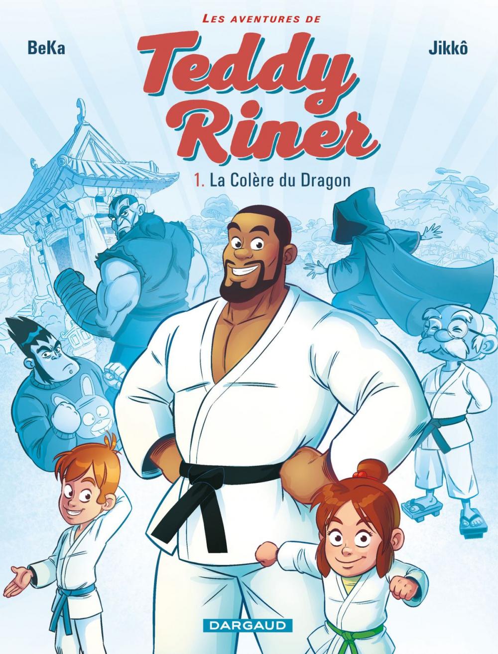 Big bigCover of Les aventures de Teddy Riner - Tome 1 - La Colère du Dragon