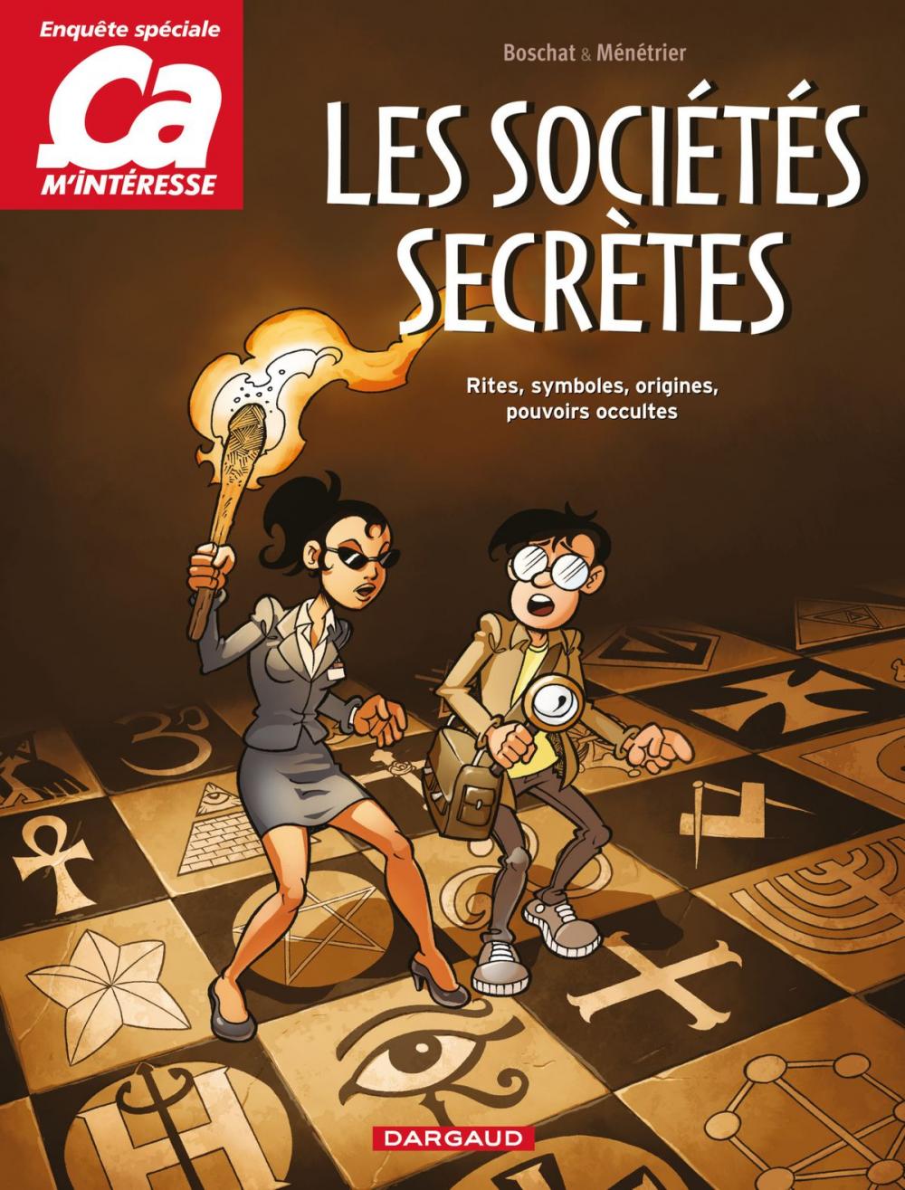 Big bigCover of Ça m'intéresse - Tome 3 - Les Sociétés secrètes