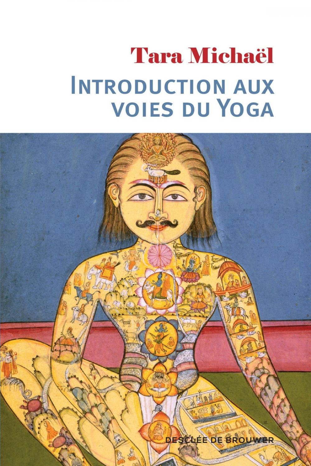 Big bigCover of Introduction aux voies du Yoga