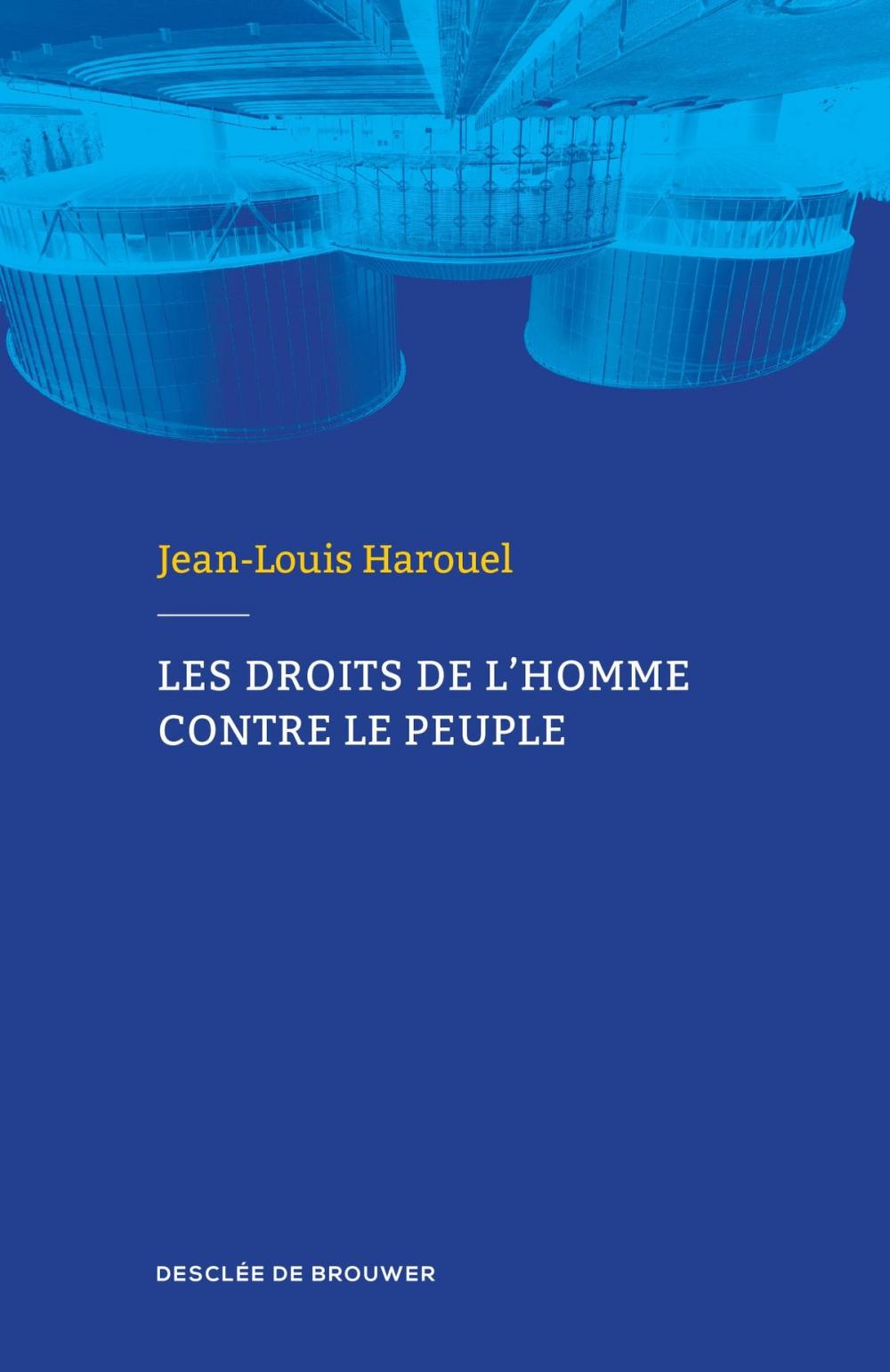 Big bigCover of Les droits de l'homme contre le peuple