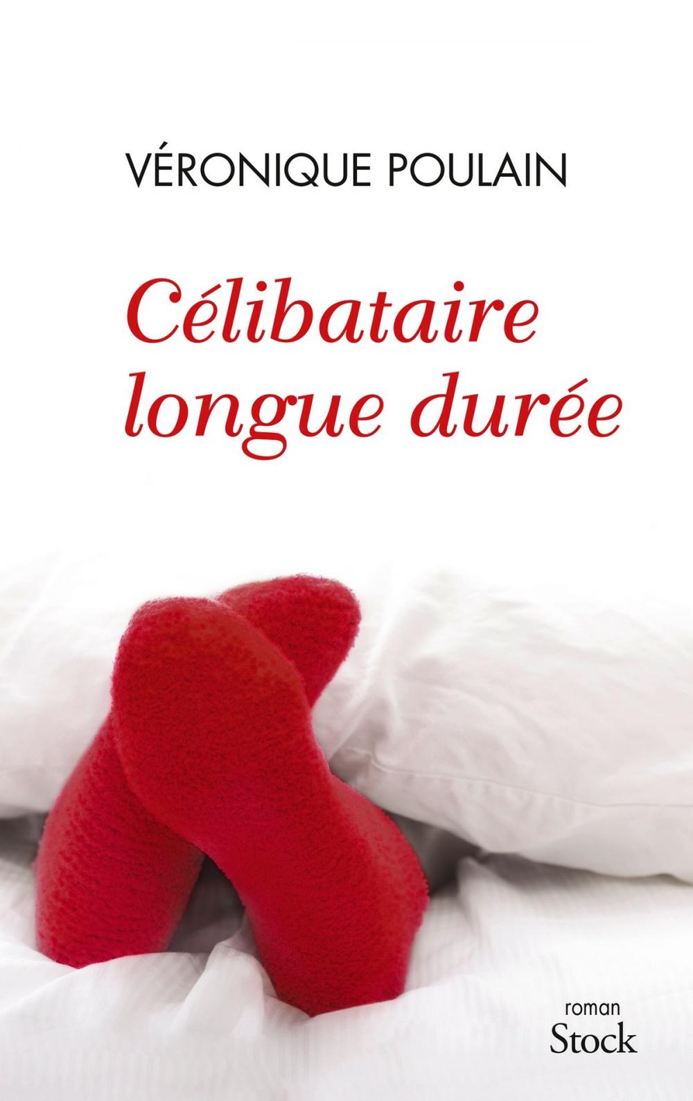 Big bigCover of Célibataire longue durée