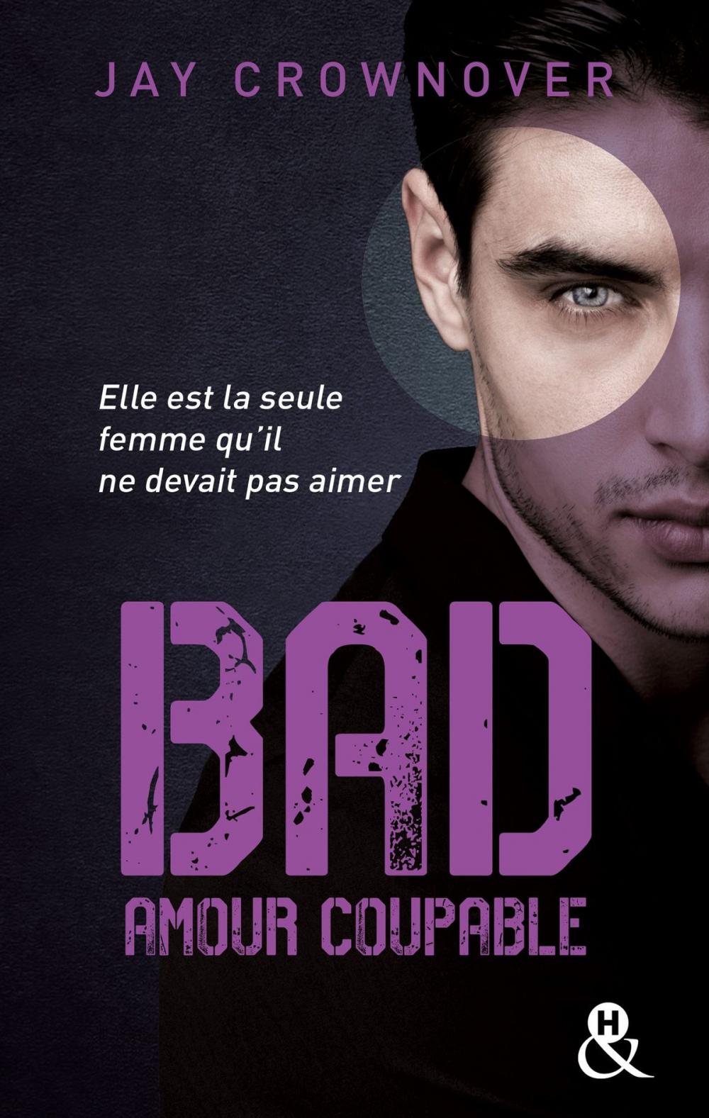 Big bigCover of Bad - T3 Amour coupable