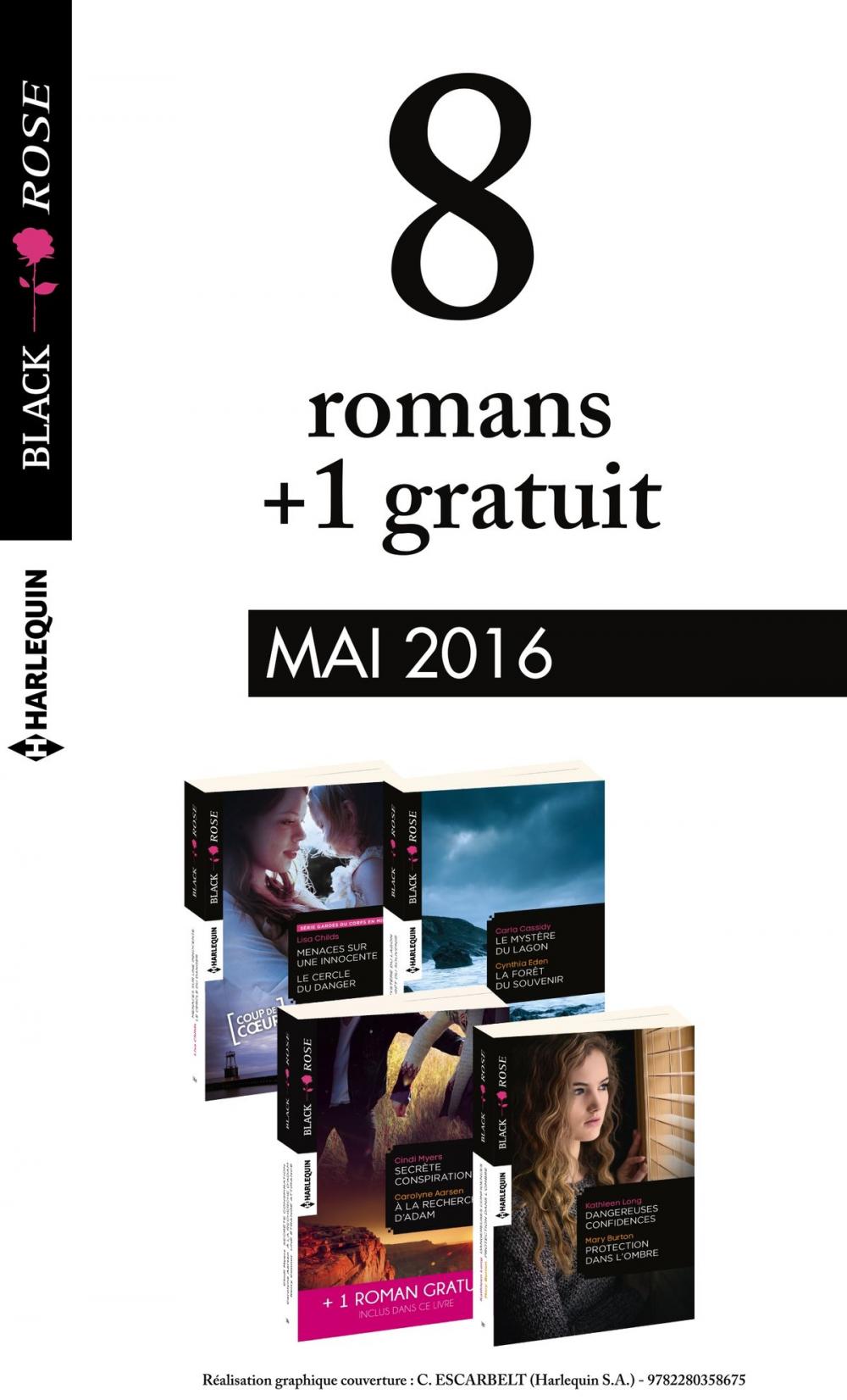 Big bigCover of 8 romans Black Rose + 1 gratuit (n°384 à 387 - Mai 2016)