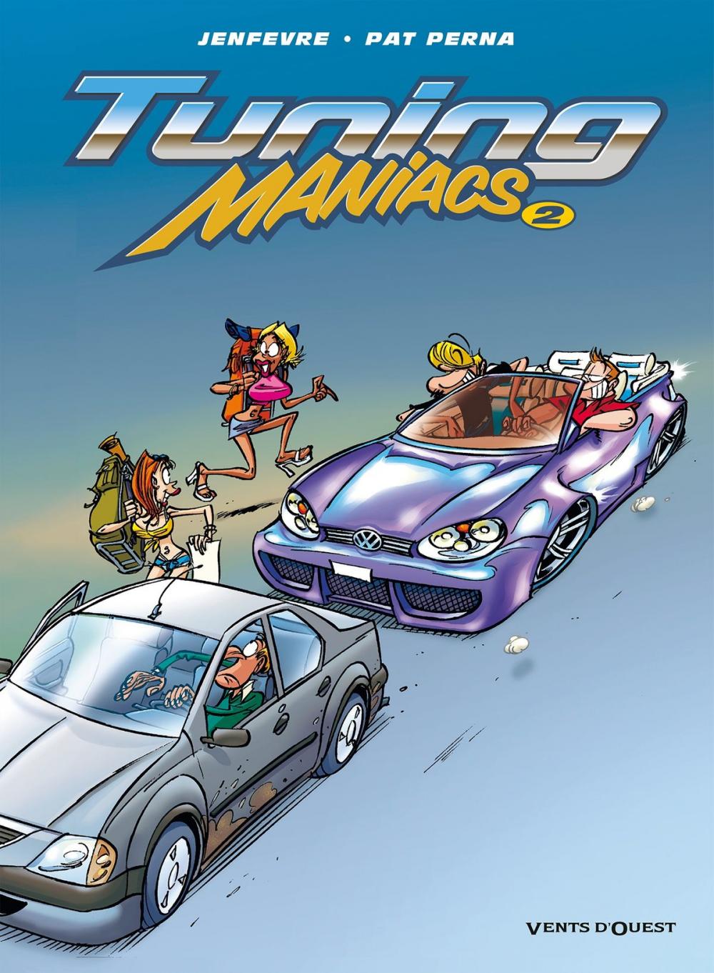 Big bigCover of Tuning Maniacs - Tome 02