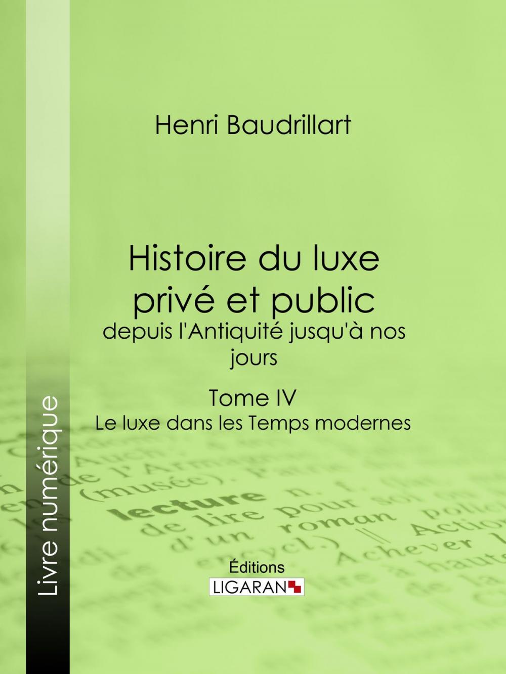 Big bigCover of Histoire du luxe privé et public, depuis l'Antiquité jusqu'à nos jours