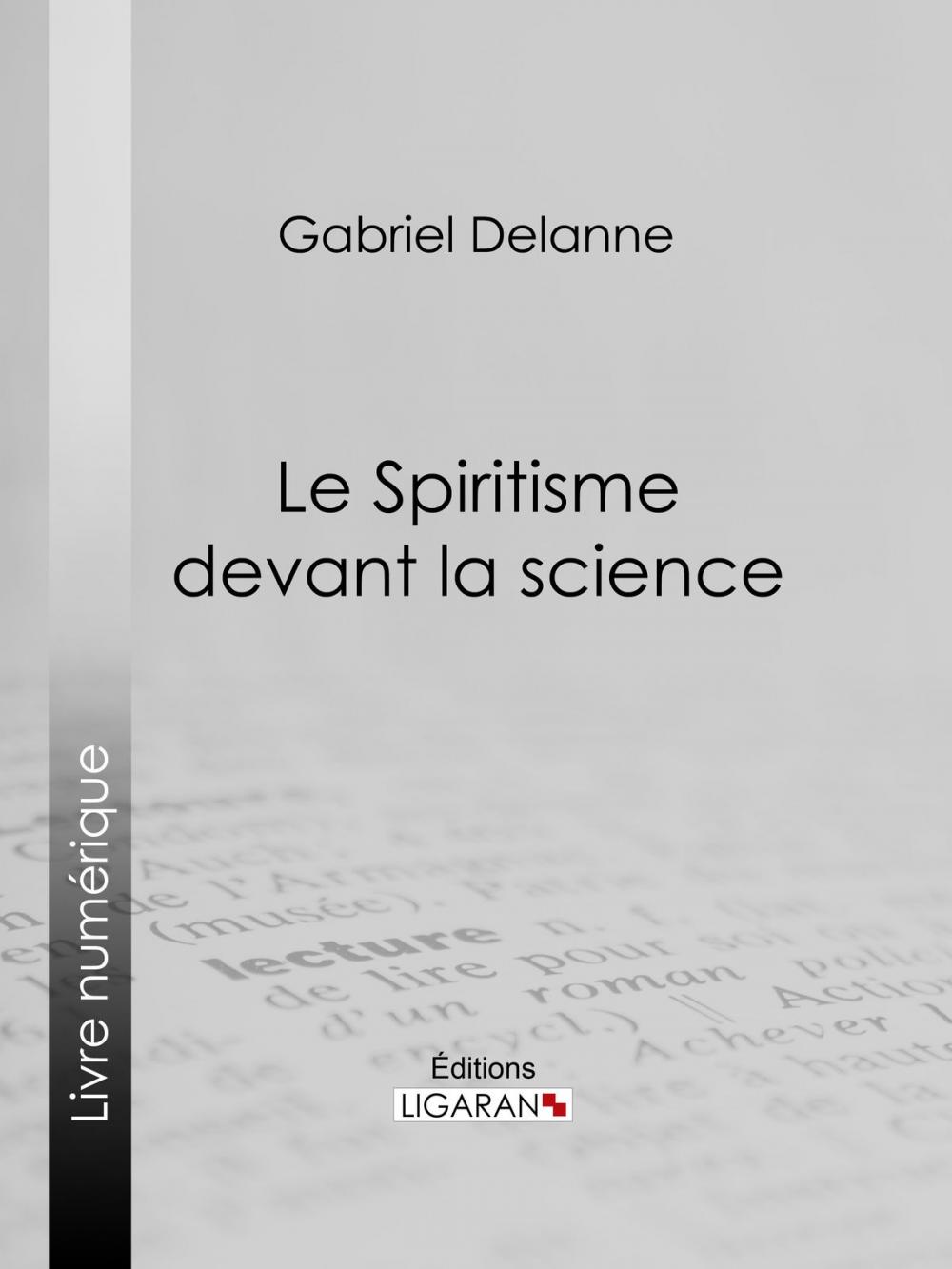 Big bigCover of Le Spiritisme devant la science