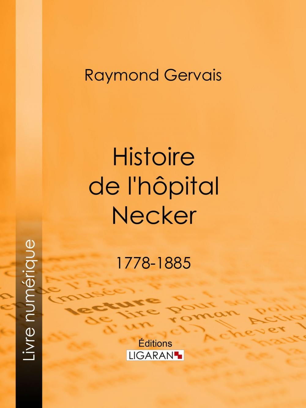 Big bigCover of Histoire de l'hôpital Necker