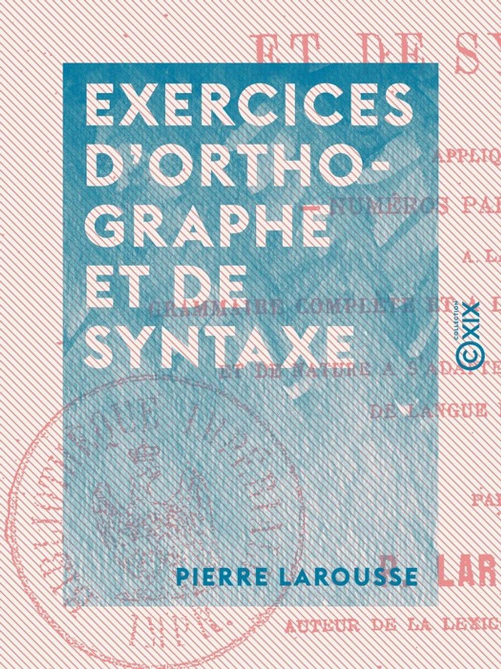 Big bigCover of Exercices d'orthographe et de syntaxe