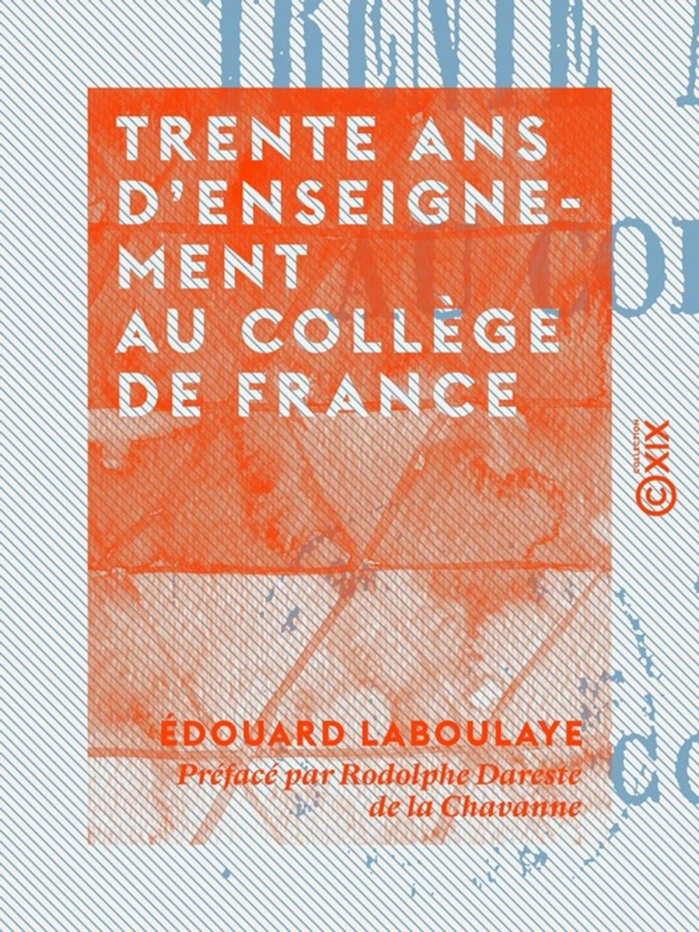 Big bigCover of Trente ans d'enseignement au Collège de France