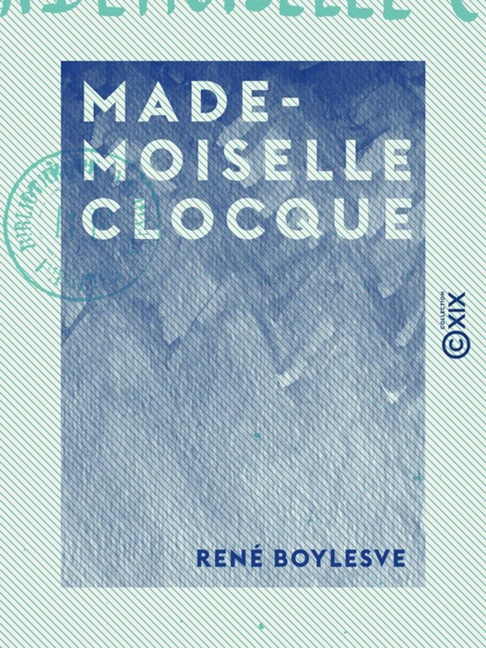 Big bigCover of Mademoiselle Clocque