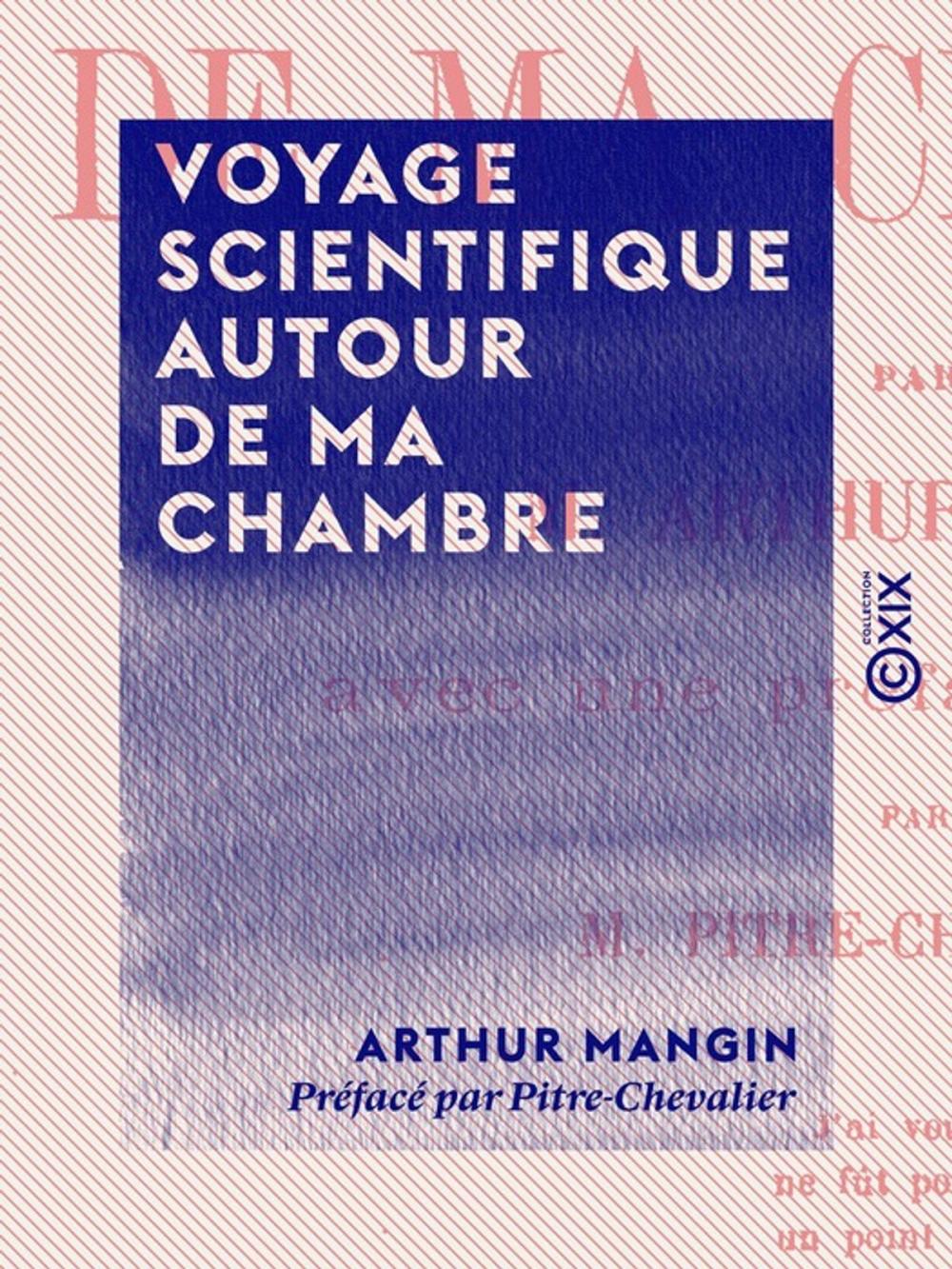 Big bigCover of Voyage scientifique autour de ma chambre