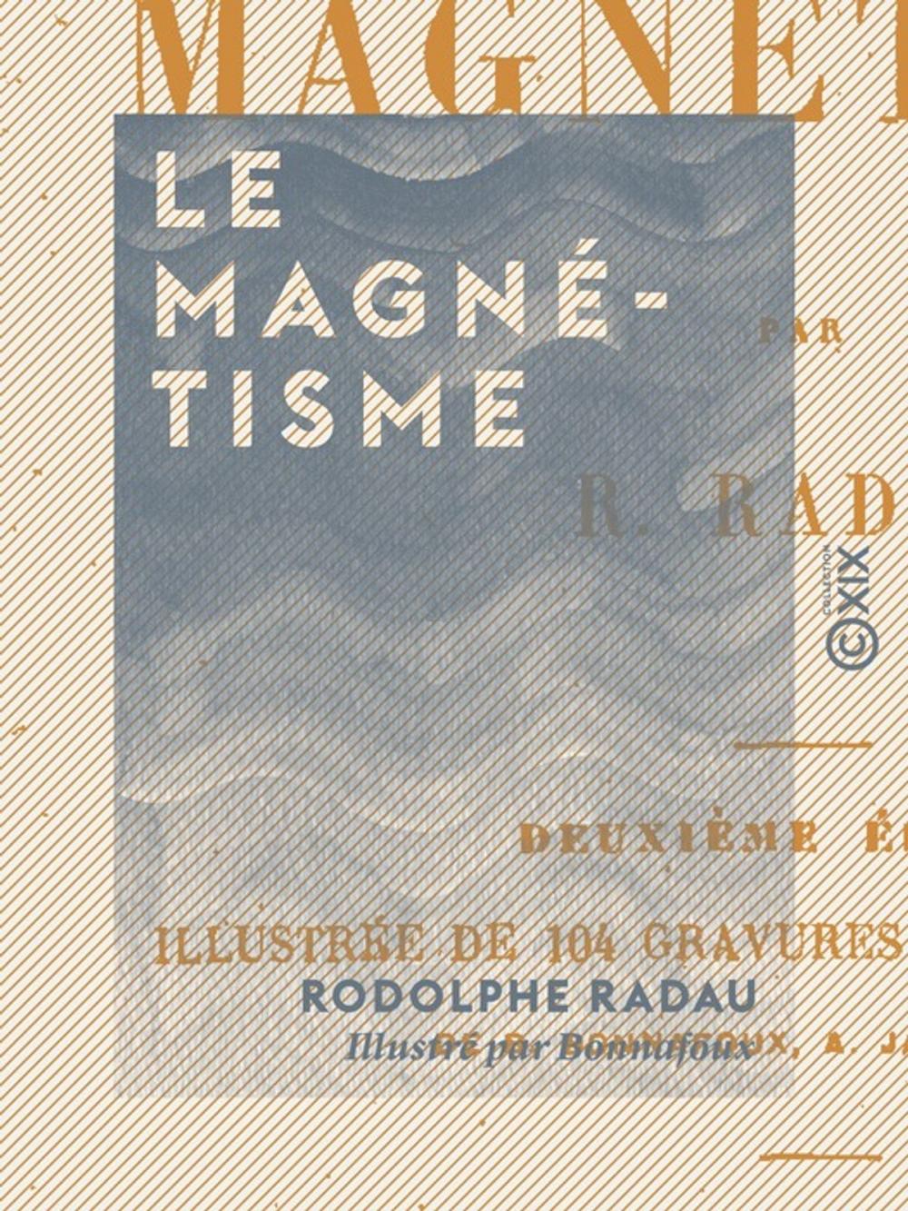 Big bigCover of Le Magnétisme