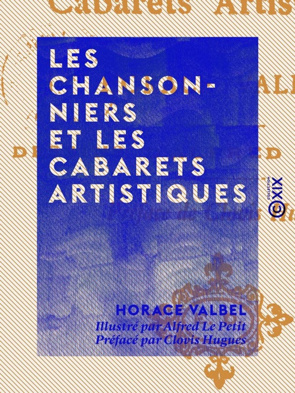 Big bigCover of Les Chansonniers et les cabarets artistiques