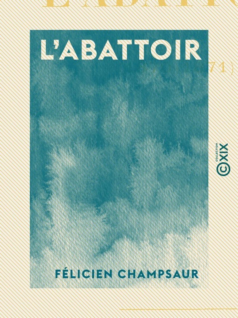 Big bigCover of L'Abattoir