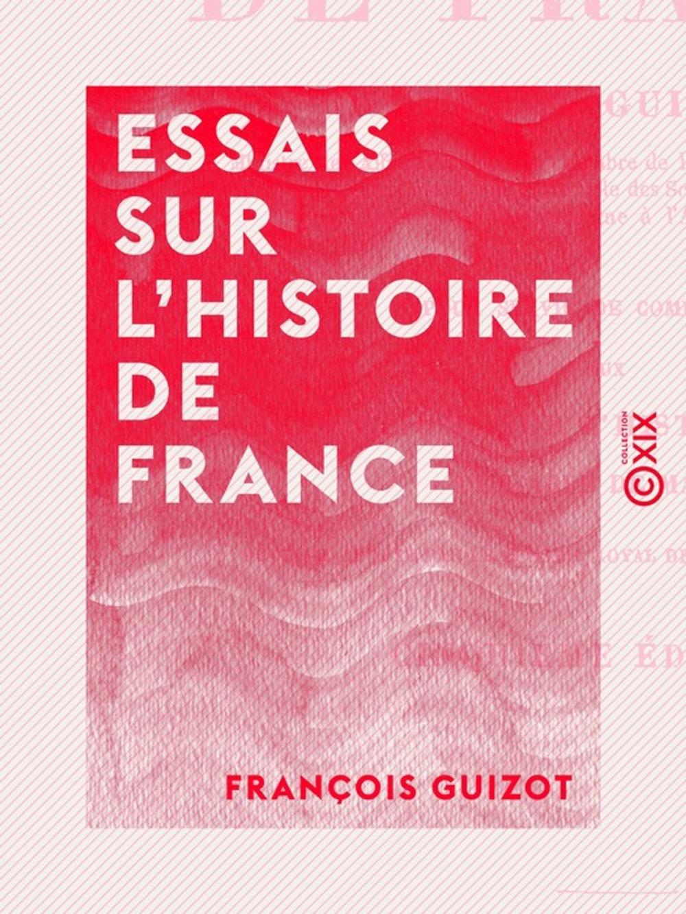 Big bigCover of Essais sur l'histoire de France