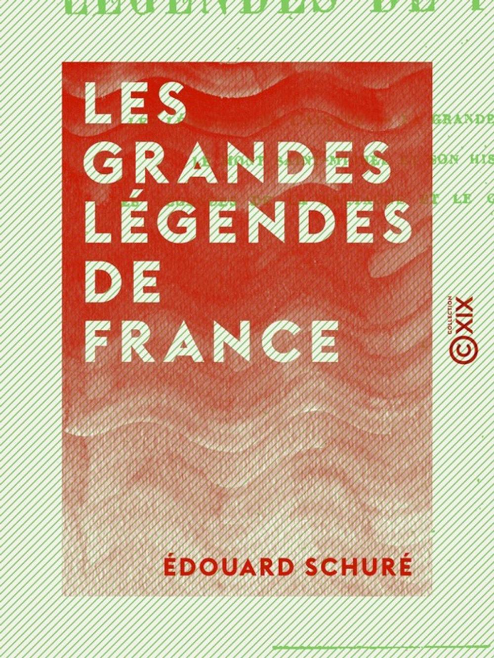 Big bigCover of Les Grandes Légendes de France