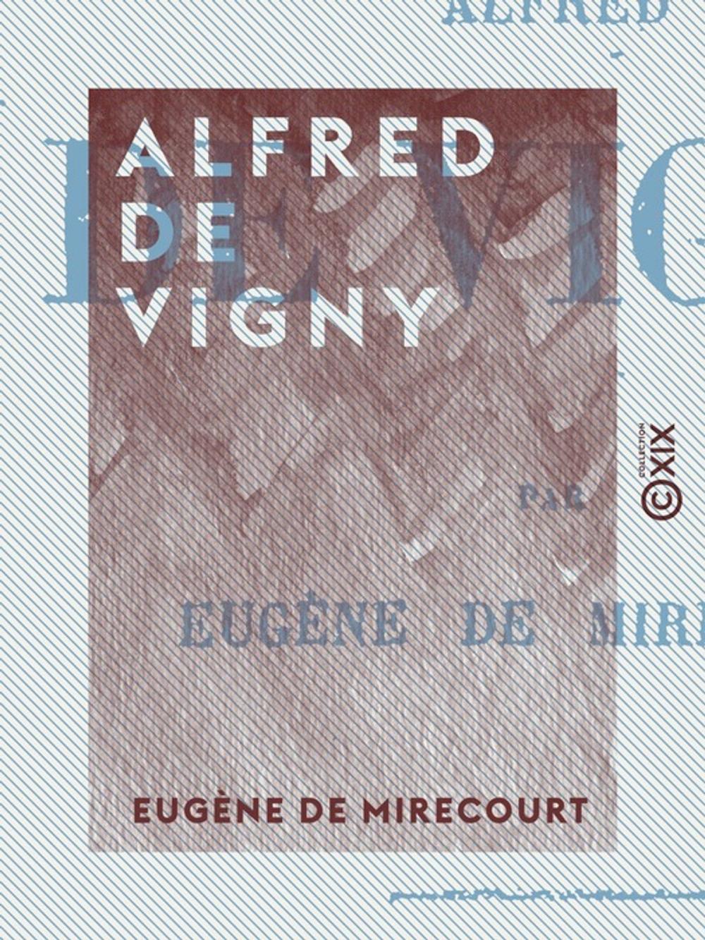 Big bigCover of Alfred de Vigny