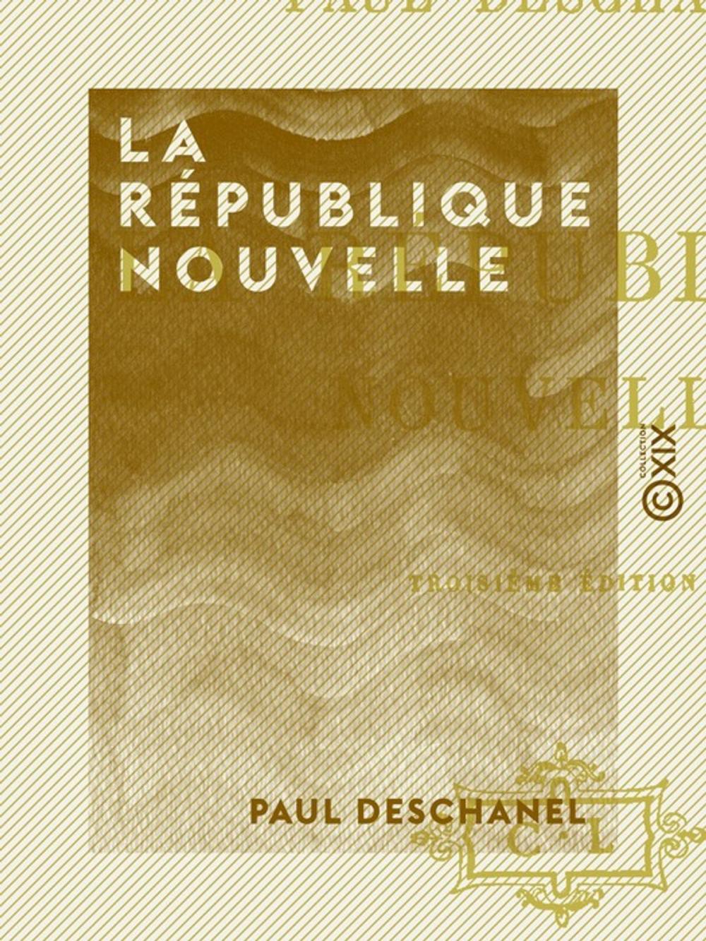 Big bigCover of La République nouvelle