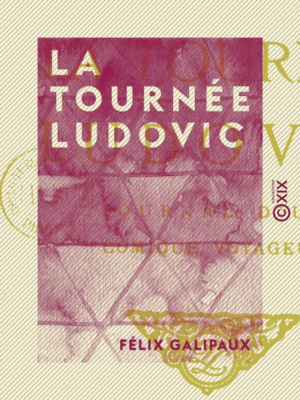 Big bigCover of La Tournée Ludovic