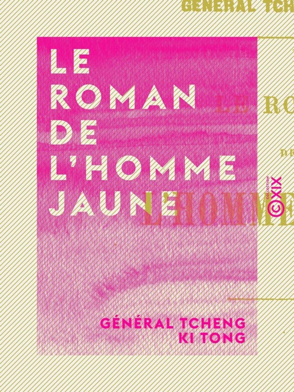 Big bigCover of Le Roman de l'homme jaune